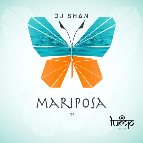 DJ Shan - Mariposa (original mix)