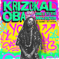 Oba, Dj Sown feat Dj Tixtox - Krizokal ( Shake It To The Max Remix )