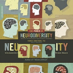 DOWNLOAD The Power of Neurodiversity: Unleashing the Advantages of Your Differently Wired Brain (pub
