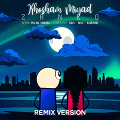 Khosham Miyad (Remix)