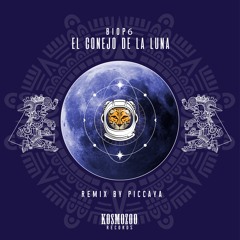 El Conejo De La Luna - Biop6 (Remix by Piccaya)