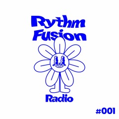 Rythm Fusion Radio #001 - Patrick Faust