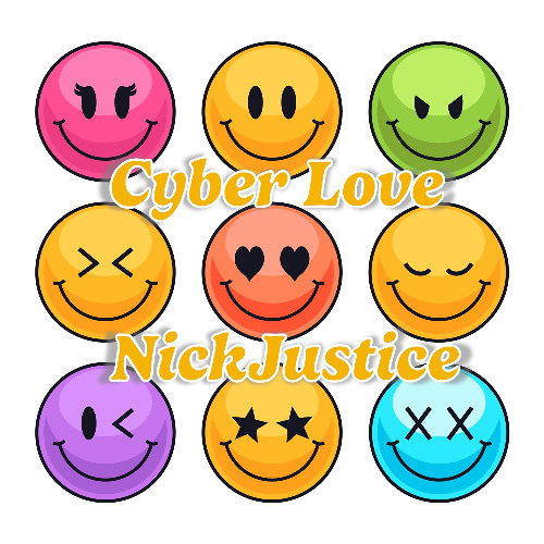 Cyber Love! - NickJustice