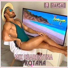 Mix Cuarentena Troyana 2k20 By Dj Gian$a0
