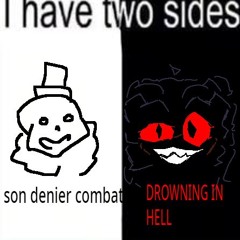 son denier combat / drowning in hell (read desc.)