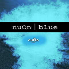 nuOn BLUE SELECTED ( Top Ibiza Sound / Tech House) 2021