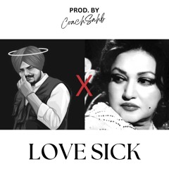 Sidhu Moosewala X Noor Jehan - Love Sick
