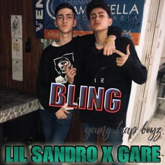 LIL SANDRO X GARE - BLING