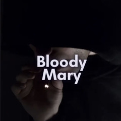 Bloody Mary Refrain Tune Looped