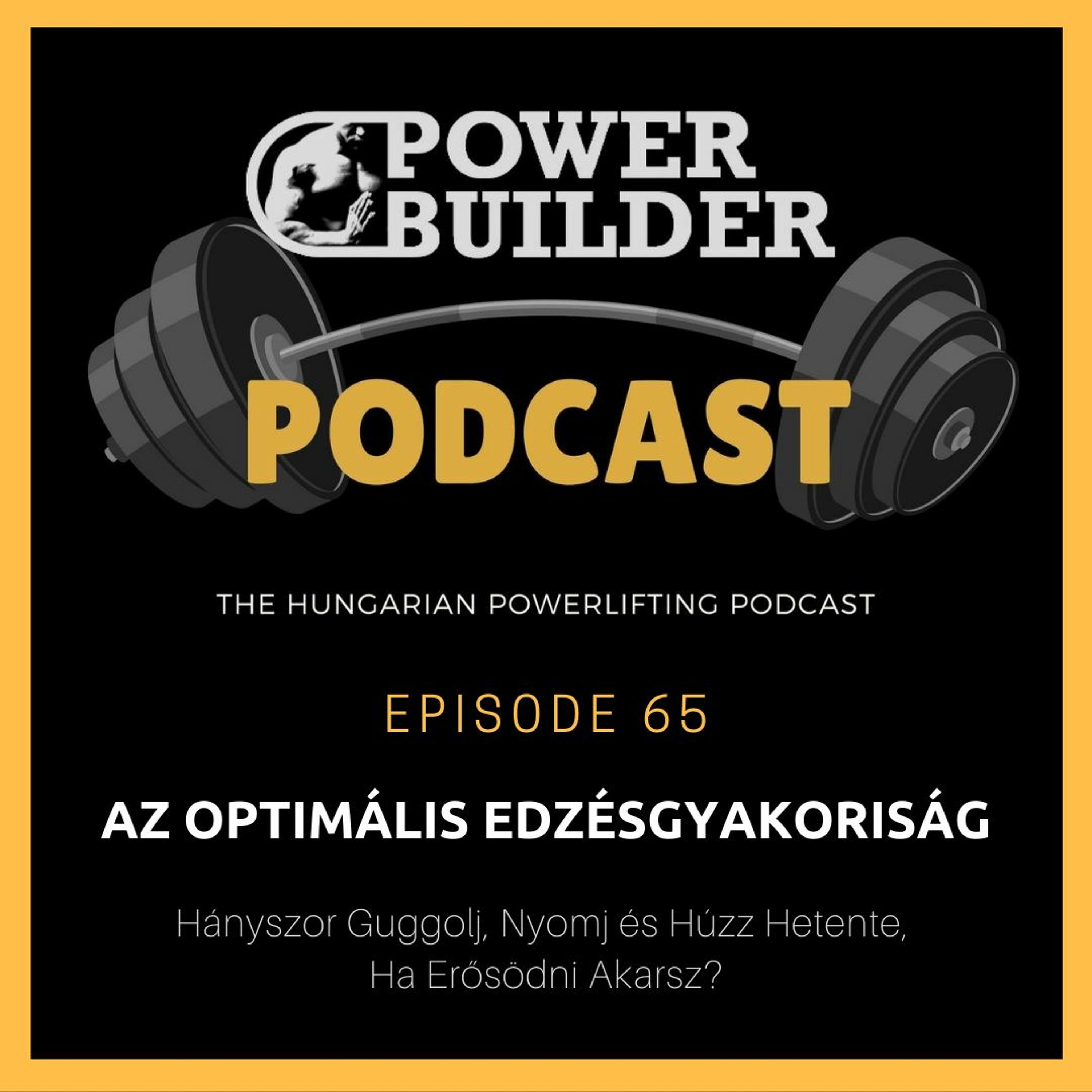 PowerBuilder Podcast - A Magyar Erőemelő Podcast