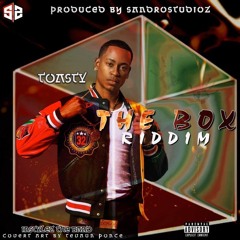 Toasty "THE BOX RIDDIM"(Prod.SandroStudio)