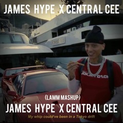 James Hype - FERRAI X Central Cee - Doja X James Hype - (Cheyenne Giles Edit) (LAMM MASHUP)