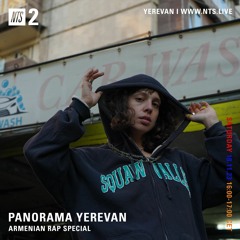NTS Radio Panorama Yerevan - Armenian Rap Special