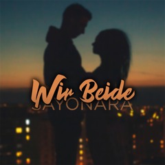 Wir Beide (prod. By Farlight)