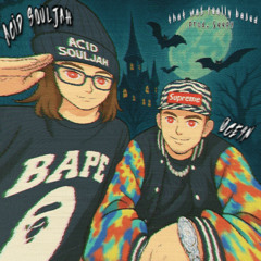 Acid Souljah w/ 0CE4N - get paid everyday (prod. Seepy)