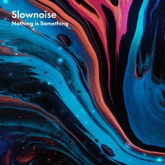 Slownoise - Peace