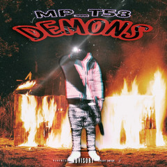 MP_T58 - Demons (Official Audio)