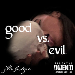 Good Vs Evil Freestyle