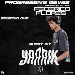 Progressive Waves #046 Guest Mix By YARRIK