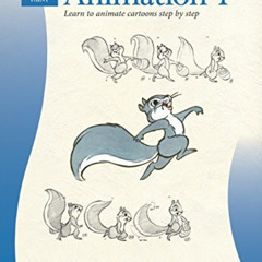 READ KINDLE 📩 Animation 1: Learn to Animate Cartoons Step by Step (Cartooning, Book