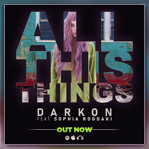Darkon Feat. Sophia Rogdaki - All This Things(original Mix)