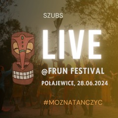 LIVE @ FRUŃ Festival | Sunset dj set | 28.06.2024 | Organic House Afro House