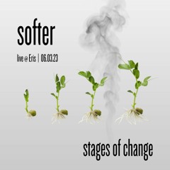 stages of change | Live at Eris | 06.05.23