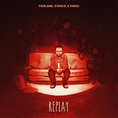 Replay X Higher X Run Back To You- Hoang & Fairlane (FREE DOWNLOAD)
