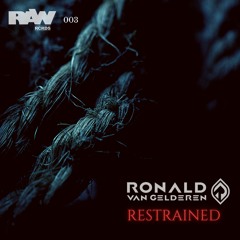 Ronald Van Gelderen - Restrained