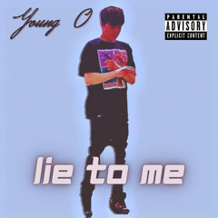 “Lie to me”Official Audio