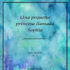 Una Pequeña Princesa Llamada Sophia