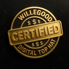 CERTIFIED - WilleGood (Ft. DTH)