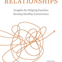 VIEW PDF 💙 Counseling in Relationships: Insights for Helping Families Develop Health