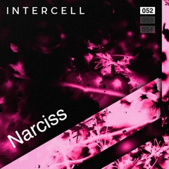Intercell.052 - Narciss