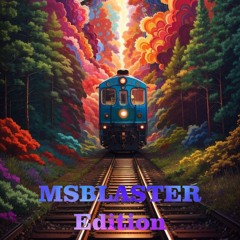 Tripping Out (MsBlaster Edition)