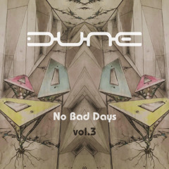 Dune - No Bad Days Vol.1