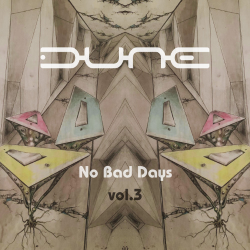 Dune - No Bad Days Vol.1