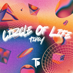 Tidey - Circle Of Life