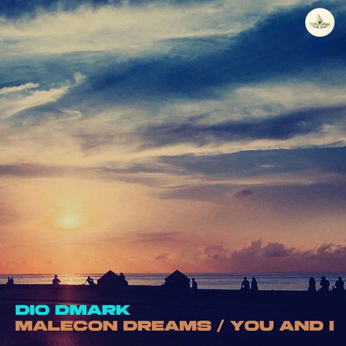 THS013 - DIO DMARK - Malecon Dreams / You & I