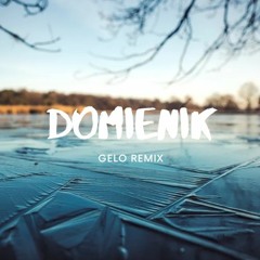 Melim - Gelo (Domienik Remix)