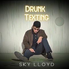 Drunk Texting