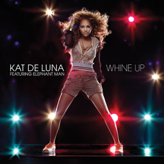 Kat DeLuna - Whine Up (Edson Pride Summer Mix)