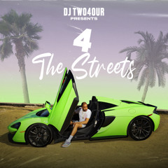 4 The Streets MixTape Vol. 1