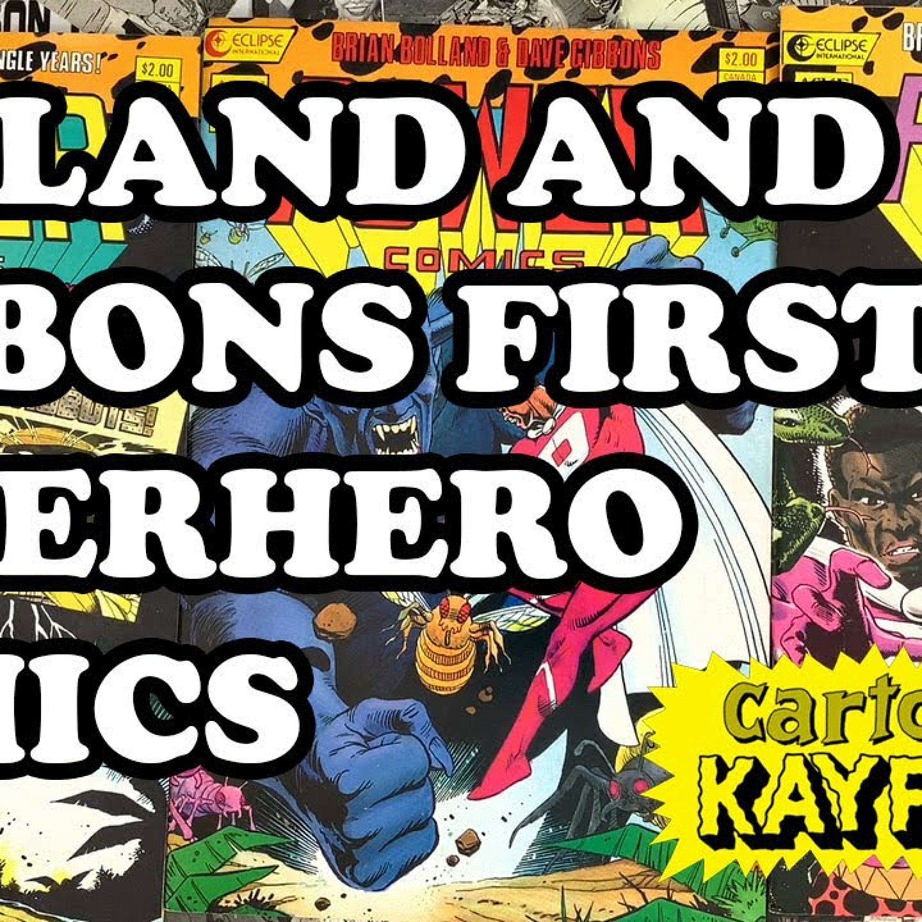 DAVE GIBBONS and BRIAN BOLLAND'S First Professional SUPERHERO Comics! How Does POWER MAN Stack Up? episode artwork