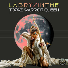 Labrysinthe - Topaz Warrior Queen // (Teaser) OUT SOON!