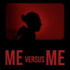 1. Me Versus Me