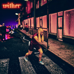 Wither