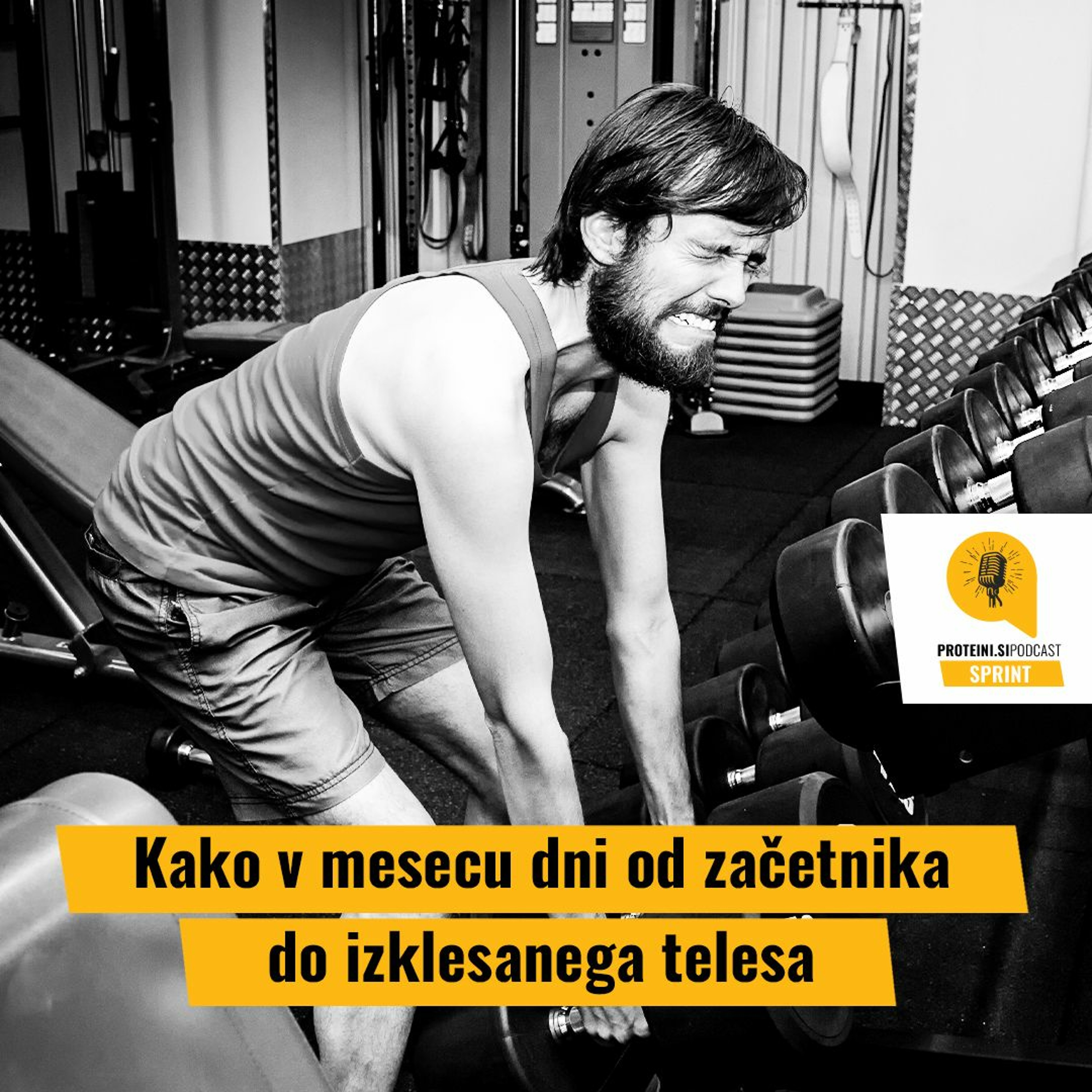 Pridobivanje Mišične mase: Prehrana in trening nasveti za začetnike - Proteini.si Lift Podcast episode artwork