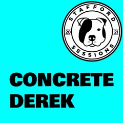 Concrete Derek Live on Stafford Sessions Finger Lickin Records spesh pt1