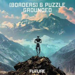 [BORDERS] & Puzzle - Grounded